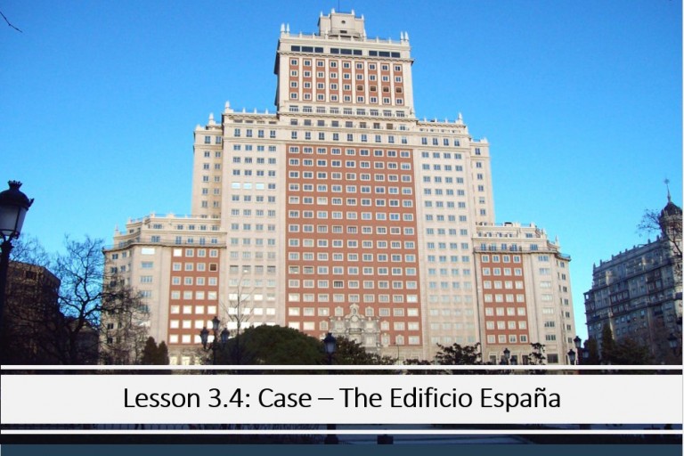 Lesson 3.4: Case - The Edificio Espana