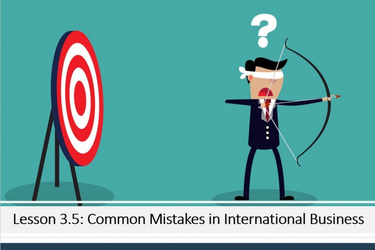 Lesson 4.4 - Common Mistakes in International Business