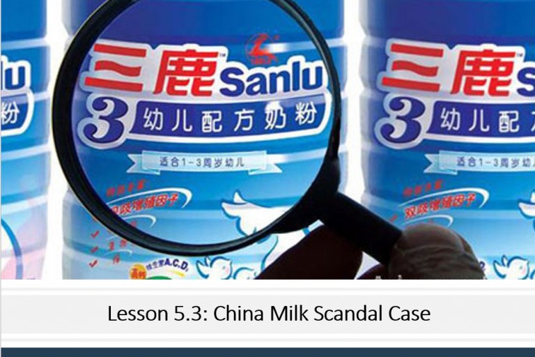 Lesson 5.3 - Case: China Milk Scandal