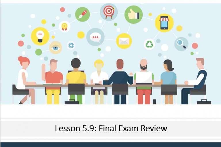 Lesson 5.9 - Final Exam Review